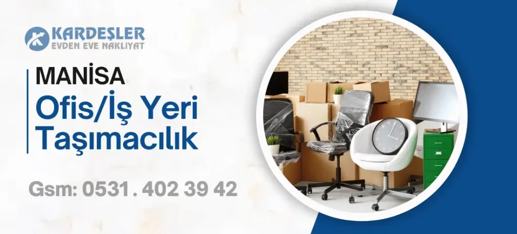 manisa ofis taşımacılık